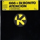 666 + DJ Bonito - Atención